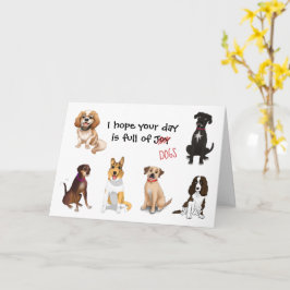 Tarjeta Espero que tu día esté lleno de perros, cumpleaños