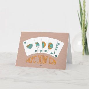 Tarjeta Espero que tu día se levante para ser un cumpleaño