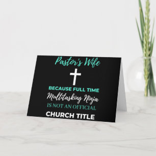 Tarjeta Esposa del pastor por multitarea a tiempo completo