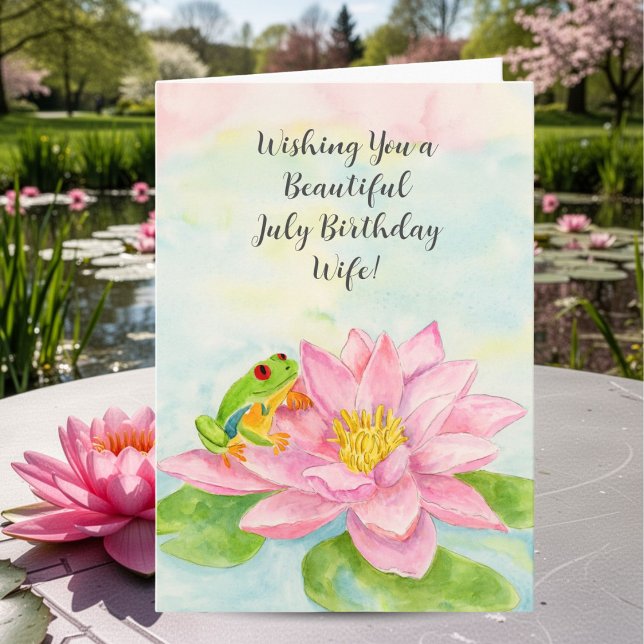 Tarjeta Esposa Feliz Cumpleaños de Julio con Nenúfar (Subido por el creador)