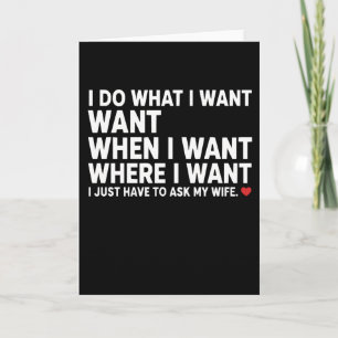 Tarjeta Esposo Divertido Hago Lo Que Quiero Cuando Quiero