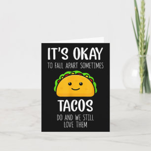 Tarjeta Está Bien Caer A Veces Los Tacos Hacen El Hea Ment