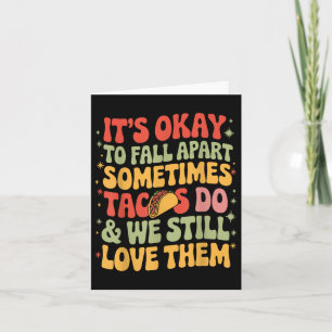 Tarjeta Está Bien Caer Fuera De Taco Funny Mental Health A