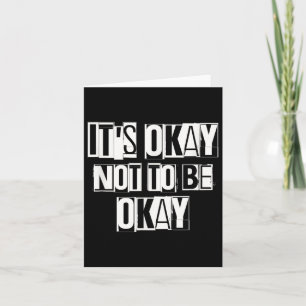 Tarjeta Está Bien No Estar Bien. Gran Blanco Único Diseñad