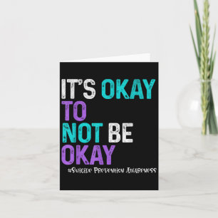 Tarjeta Está Bien No Estar Bien La Prevención Del Suicidio