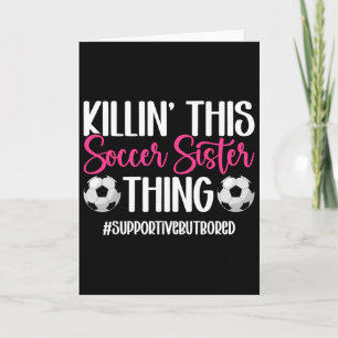 Tarjeta Esta cosa de hermana de fútbol Hermana de un jugad