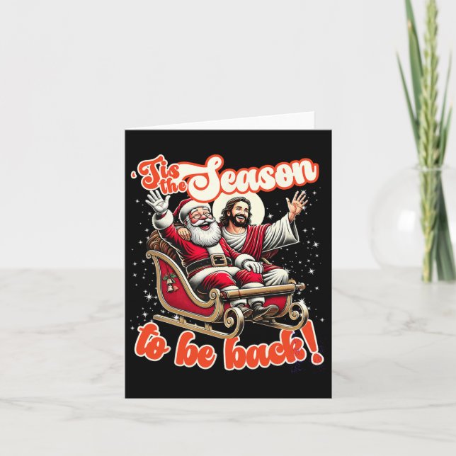 Tarjeta Esta Es La Temporada De Regresar A Jesús Papá Noel (Anverso)