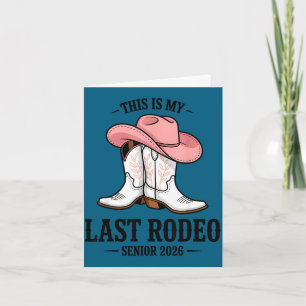 Tarjeta Esta es la última rodeo senior 2026 graduación vaq