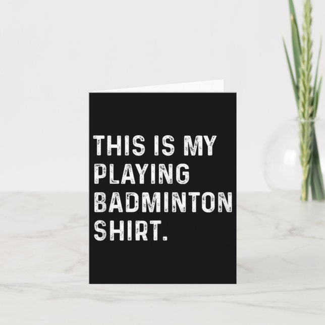 Tarjeta Esta Es Mi Camisa Badminton - Badminton Pla (Anverso)