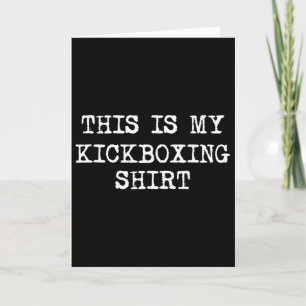 Tarjeta Esta Es Mi Camiseta De Kickboxing Divertido Kick B