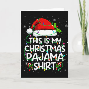 Tarjeta Esta Es Mi Camiseta De Pijama De Navidad Divertida