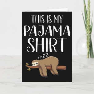 Tarjeta Esta Es Mi Camiseta De Pijama De Perezoso Divertid