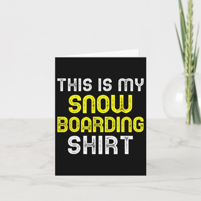 Tarjeta Esta Es Mi Snowboard Shirboard Snowboard Snowboard (Anverso)