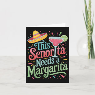Tarjeta Esta Señorita Necesita Una Margarita