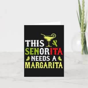 Tarjeta Esta señorita Necesita Una Margarita Mexicana Cinc