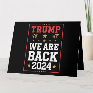 Tarjeta Estamos de vuelta Trump Ganador de las elecciones 
