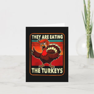 Tarjeta Están comiendo a Turquía Divertido Donald Trump Th