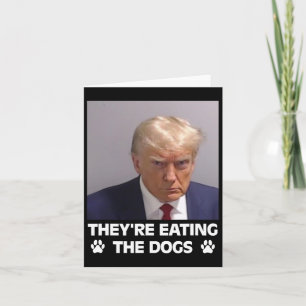 Tarjeta Están Comiendo Los Perros Trump 2024 Elección Amér
