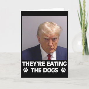 Tarjeta Están Comiendo Los Perros Trump 2025 América Elecc