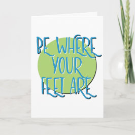 Tarjeta Estar donde sus pies son el aniversario del lema d