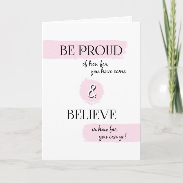 Tarjeta Estar orgullosos y creer en las felicitaciones por (Anverso)