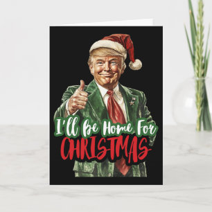 Tarjeta Estaré en casa para la Navidad Santa Trump Xmas Pi