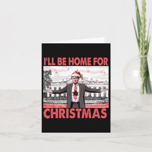 Tarjeta Estaré en casa para los Navidades Santa Funny Trum