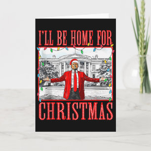 Tarjeta Estaré en casa para Navidad Santa Divertido Trump