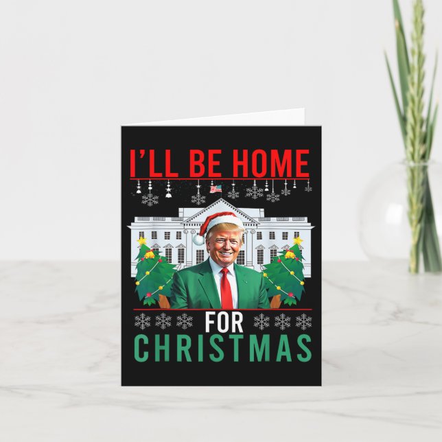 Tarjeta Estaré en casa para Navidades Divertidos Trump Feo (Anverso)