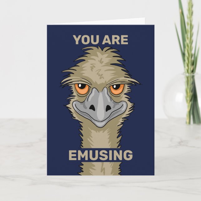 Tarjeta Estás Empleando El Gracioso Saludo De Emu Pun (Anverso)