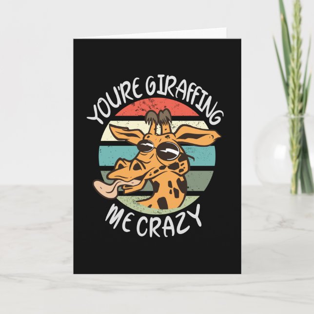 Tarjeta Estás girafando loco (Anverso)