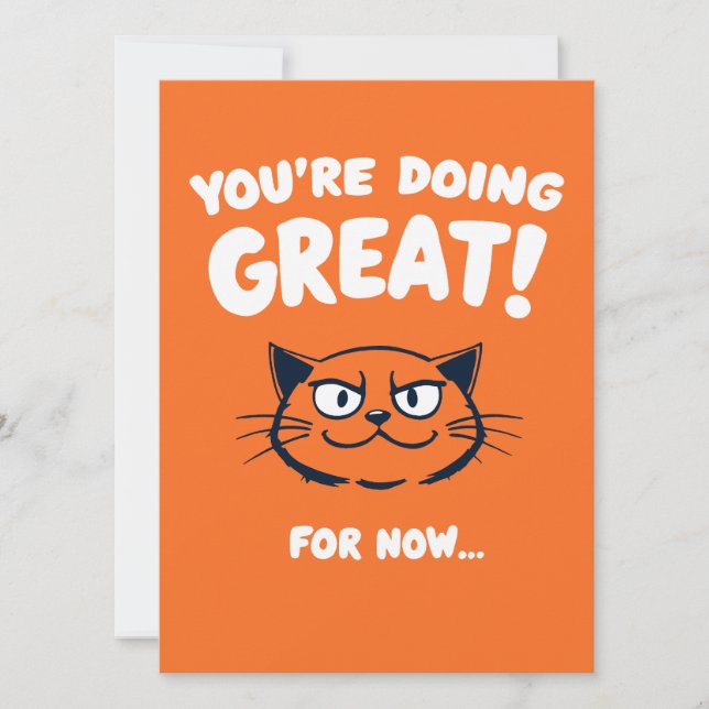 Tarjeta Estás Haciendo Un Fabuloso Saludo De Gato. (Anverso)