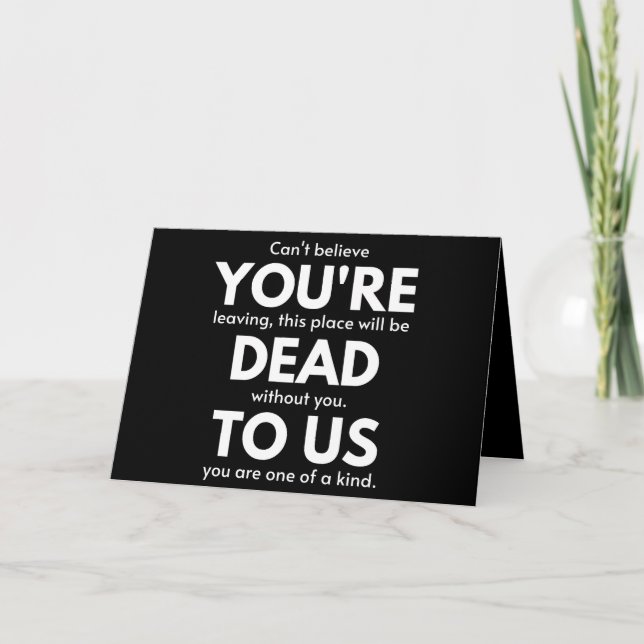 Tarjeta Estás muerto para nosotros, Coworker se va, divert (Anverso)