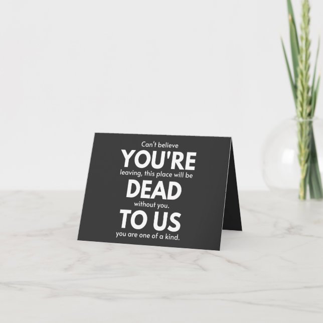 Tarjeta Estás muerto para nosotros, Coworker se va, divert (Anverso)