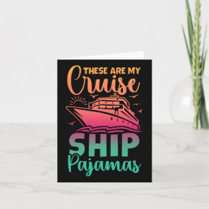 Tarjeta Estas Son Mis Pijamas De Crucero Divertido Viaje F