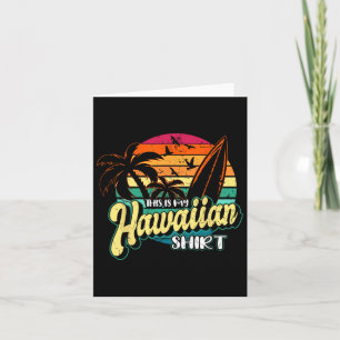 Tarjeta Estas Son Mis Playas De Aloha De Camisas De Hawái.