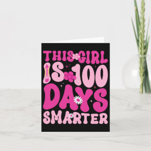 Tarjeta Este Chica es 100 días más inteligente feliz 100 d