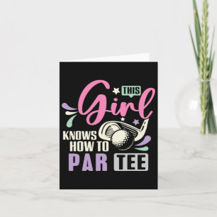 Tarjeta Este Chica Sabe Cómo Par Tee Funny Golf Lets Par