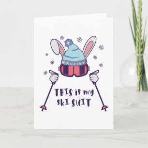 Tarjeta Este es mi conejo de esquí Traje de esquí con bast