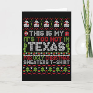 Tarjeta Este Es Mi Demasiado Calor En Texas Para Un Feo Ch