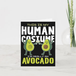 Tarjeta Este es mi disfraz de humano Aguacate