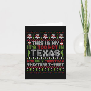 Tarjeta Este Es Mi Es Demasiado Caluroso En Texas Para Un