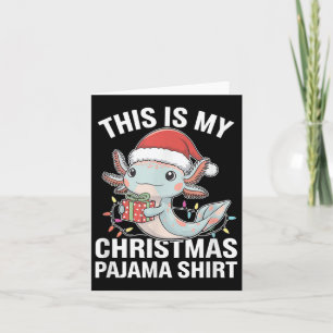 Tarjeta Este Es Mi Navidad Pajama Axolotl Santa Hat Funn
