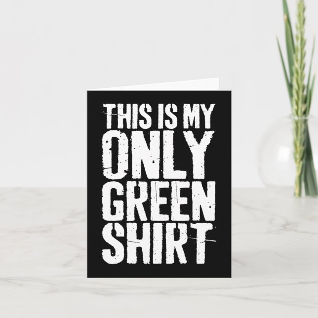 Tarjeta Este Es Mi Único Día De San Patricio Verde  (Anverso)