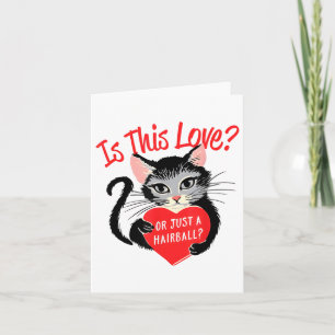 Tarjeta Este gato es amor o solo un corazón de bola de pel
