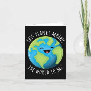 Tarjeta Este Planeta Significa Que Para Mí El Día B De La