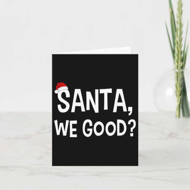 Tarjeta Estimado Santa We Good Funny Matando Navidades Paj (Anverso)