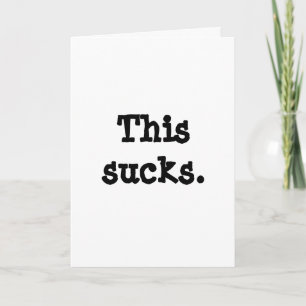 Tarjeta Esto apesta. I Love You. Y lo siento.