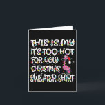 Tarjeta Esto es lo que hace demasiado calor para la flamen<br><div class="desc">Es mi calor para Navidades de flamencos feos</div>