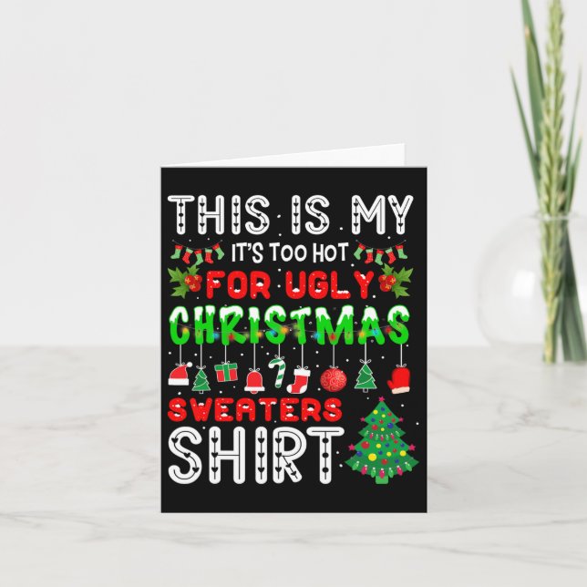 Tarjeta Esto es mi calor para los Navidades feos (Anverso)
